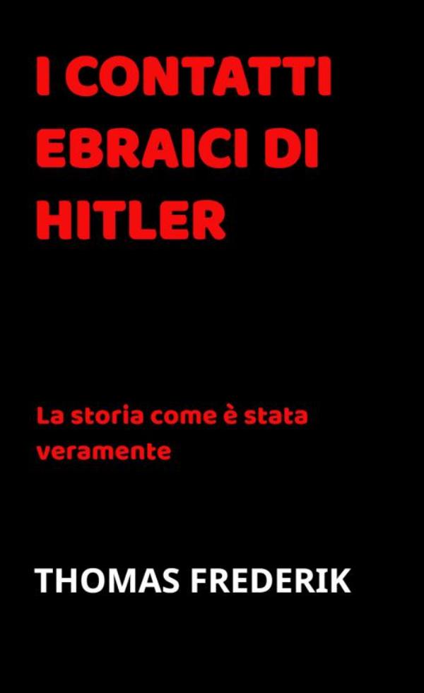 I CONTATTI EBRAICI DI HITLER