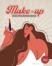 MAKE-UP DOOR DE EEUWEN HEEN