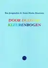 DOOR DUIZEND KLEURENBOGEN