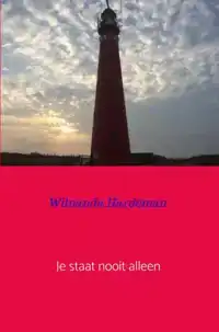 JE STAAT NOOIT ALLEEN