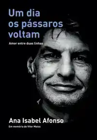 UM DIA OS PASSAROS VOLTAM