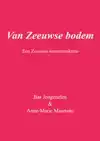 VAN ZEEUWSE BODEM