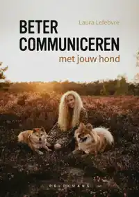 BETER COMMUNICEREN MET JOUW HOND