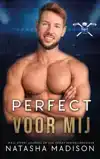 PERFECT VOOR MIJ