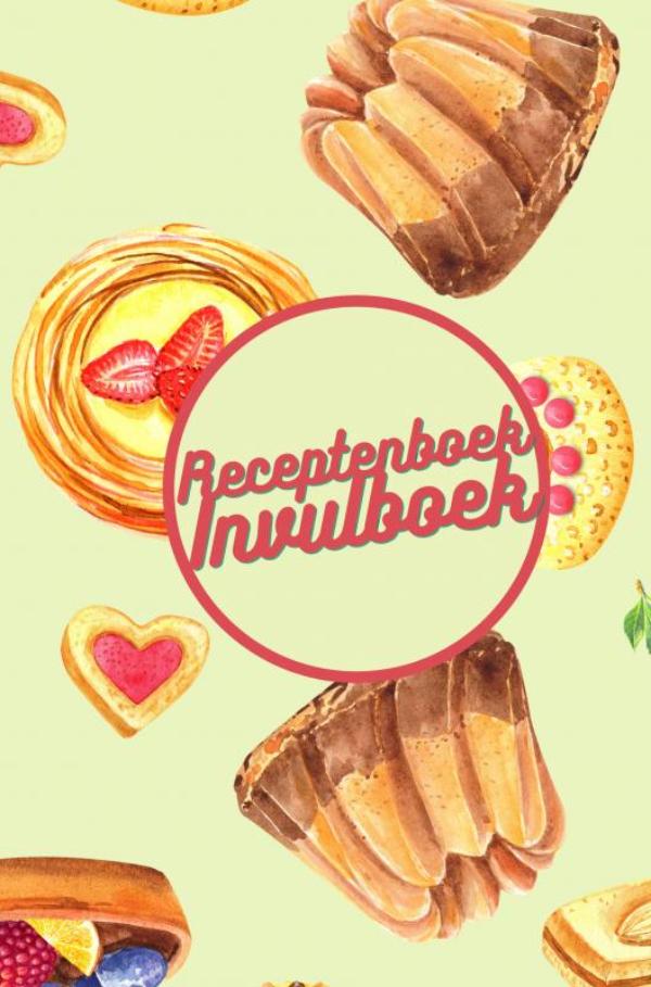 RECEPTENBOEK INVULBOEK: MIJN RECEPTEN BEWAREN