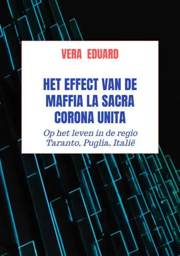 HET EFFECT VAN DE MAFFIA LA SACRA CORONA UNITA
