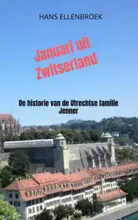 JANUARI UIT ZWITSERLAND