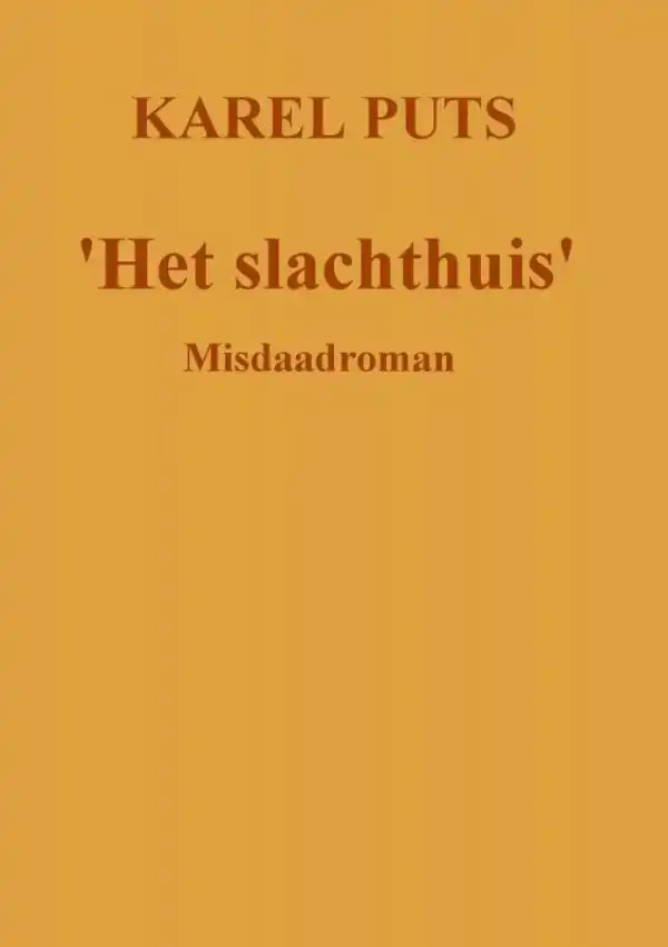 'HET SLACHTHUIS'