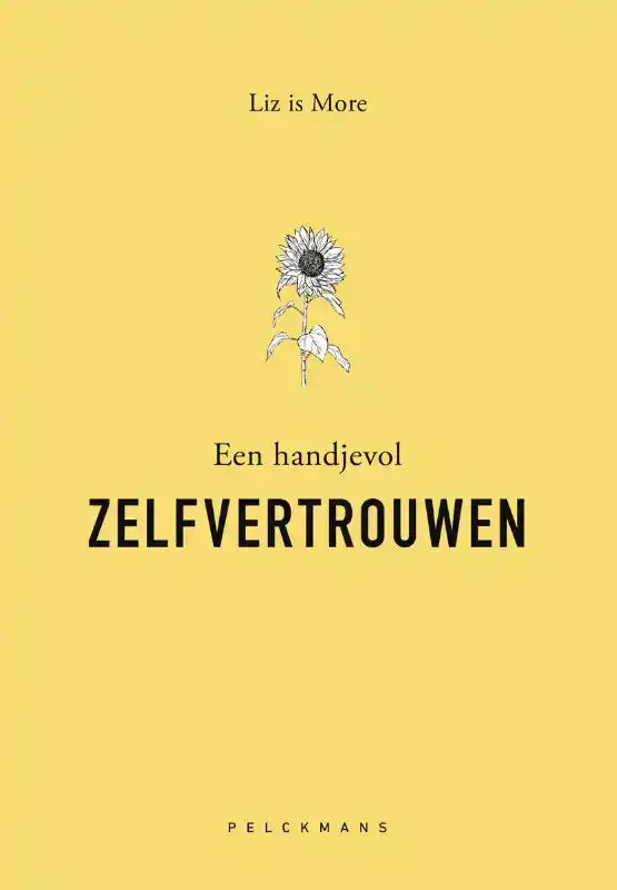 EEN HANDJEVOL ZELFVERTROUWEN