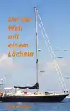 UM DIE WELT MIT EINEM LACHELN
