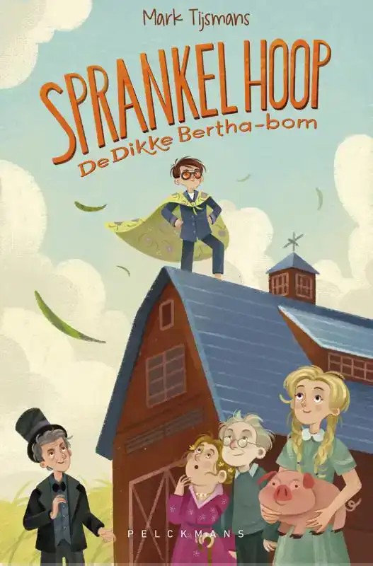 SPRANKEL HOOP: DE DIKKE BERTHA-BOM