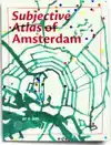 SUBJECTIVE ATLAS OF AMSTERDAM