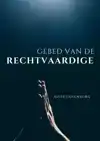 GEBED VAN DE RECHTVAARDIGE