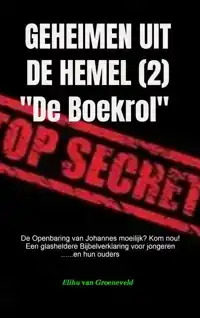 GEHEIMEN UIT DE HEMEL ( DEEL 2 )