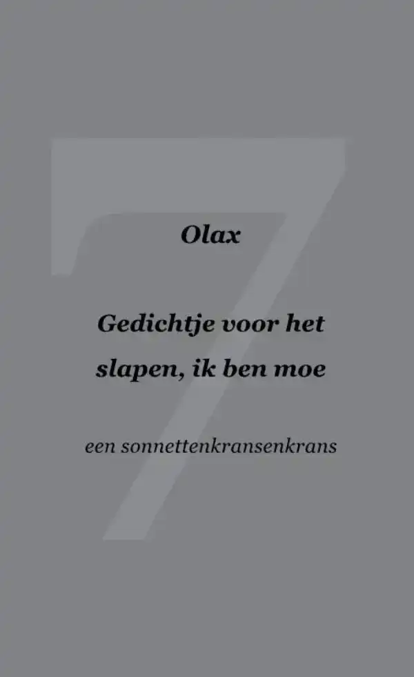 GEDICHTJE VOOR HET SLAPEN, IK BEN MOE