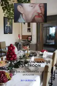 IN DE SCHADUW VAN DE WASA TROON