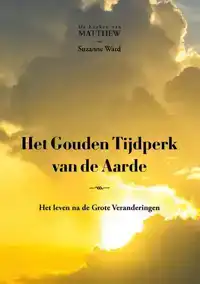 HET GOUDEN TIJDPERK VAN DE AARDE