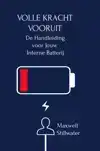VOLLE KRACHT VOORUIT!