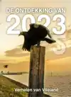 DE ONTDEKKING VAN 2023