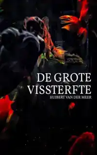 DE GROTE VISSTERFTE