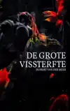 DE GROTE VISSTERFTE