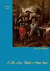 ZIEK ZIJN. BETER WORDEN