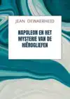 NAPOLEON EN HET MYSTERIE VAN DE HIEROGLIEFEN