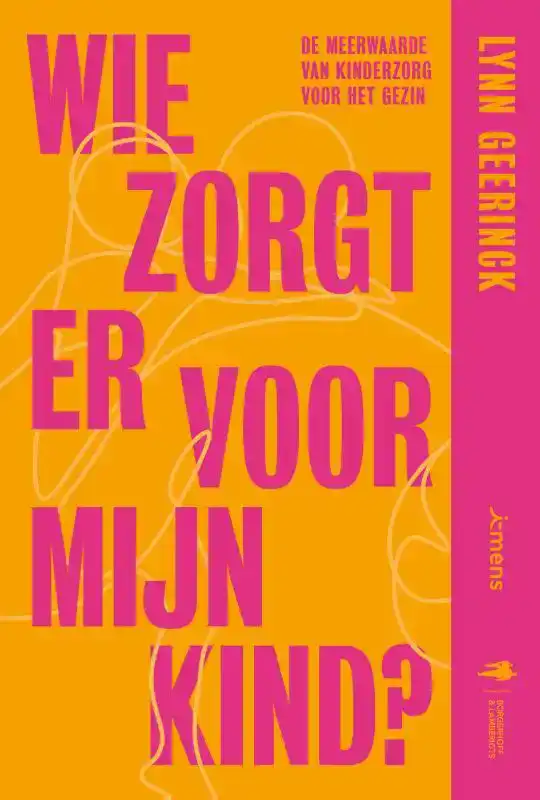 WIE ZORGT ER VOOR MIJN KIND