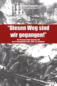 "DIESEN WEG SIND WIR GEGANGEN!"