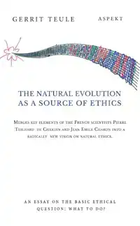 THE NATURAL EVOLUTION AS A SOURCE OF ETHICS