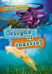 OCTOPUS OF INKTVIS?