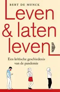 LEVEN EN LATEN LEVEN