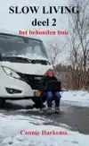 SLOW LIVING DEEL 2