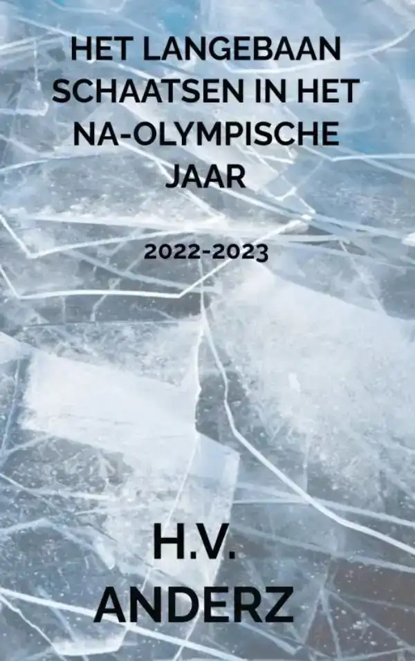 HET LANGEBAAN SCHAATSEN IN HET NA-OLYMPISCHE JAAR