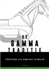 DE GAMMA-TRADITIE