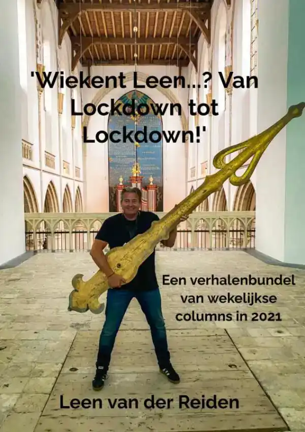 'WIEKENT LEEN...? VAN LOCKDOWN TO LOCKDOWN!'