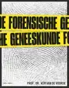 FORENSISCHE GENEESKUNDE