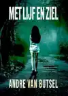 MET LIJF EN ZIEL