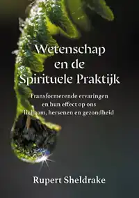 WETENSCHAP EN DE SPIRITUELE PRAKTIJK