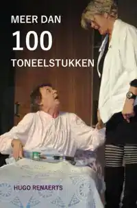 MEER DAN 100 TONEELSTUKKEN