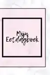 MIJN EETDAGBOEK
