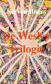 DE WESLEY TRILOGIE
