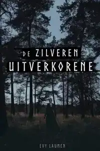 DE ZILVEREN UITVERKORENE