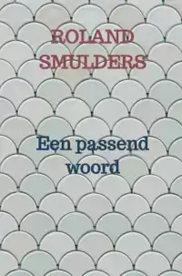 EEN PASSEND WOORD