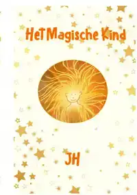 HET MAGISCHE KIND