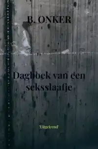 DAGBOEK VAN EEN SEKSSLAAFJE