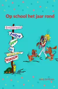 OP SCHOOL HET JAAR ROND