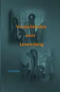 VERDICHTHALEN OVER LEVENSLANG KLEUR