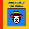 EERSTE KLEURBOEK VOOR KLEUTERS :: CIRCUS