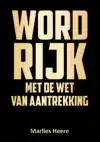 WORD RIJK MET DE WET VAN AANTREKKING